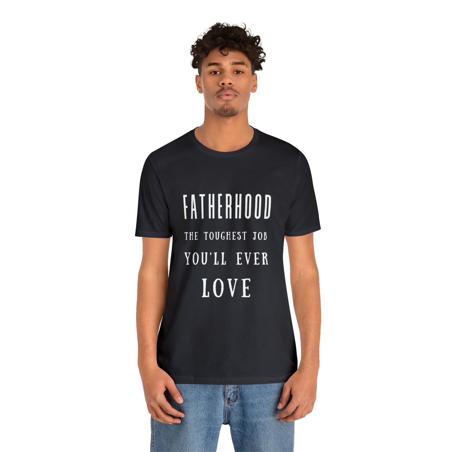 Experience Comfort: Unisex Jersey Short Sleeve Tee - Embrace Fatherhood With Style