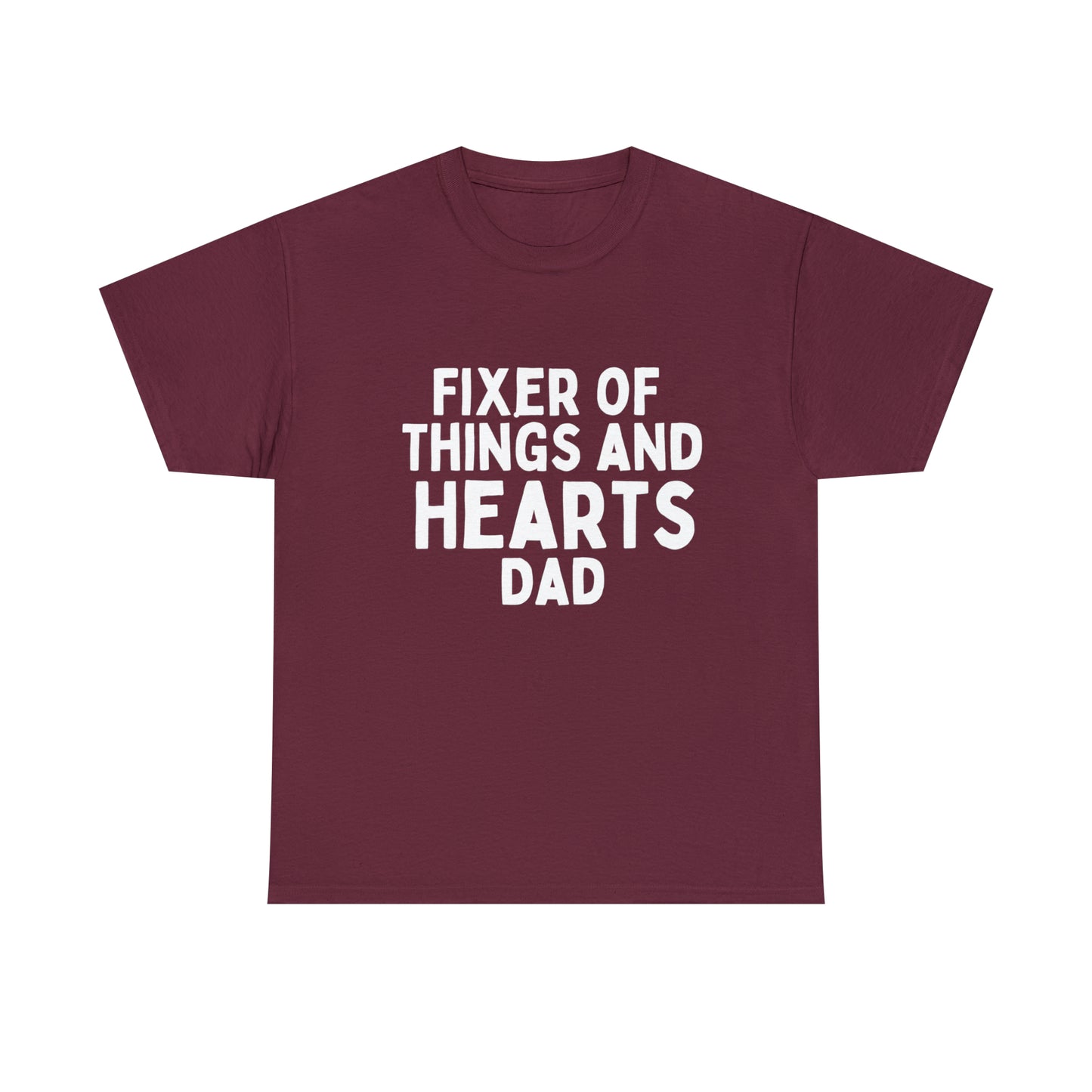 Unisex Jersey Tee: Short Sleeve, "Fixer of Things and Hearts: Dad" Design
