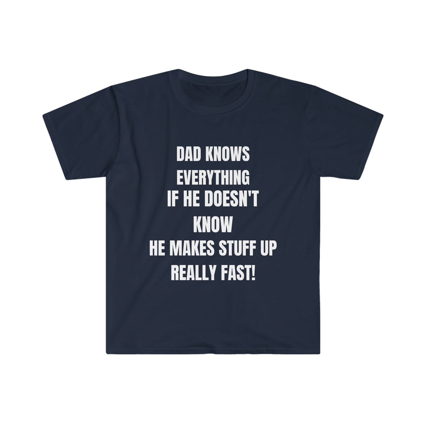 Unisex Jersey Tee: Short Sleeve, "Dad Knows Everything" Humorous Design