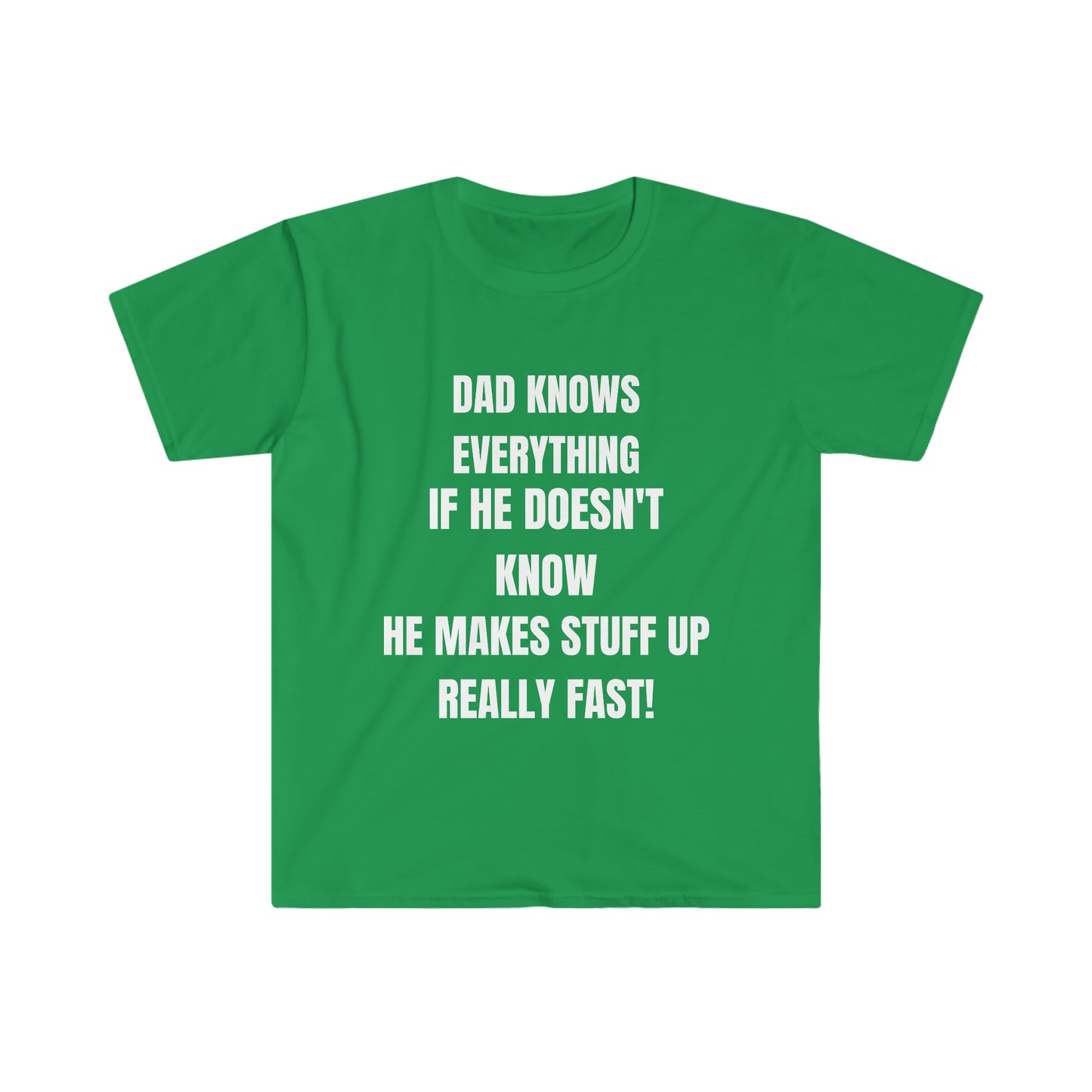 Unisex Jersey Tee: Short Sleeve, "Dad Knows Everything" Humorous Design