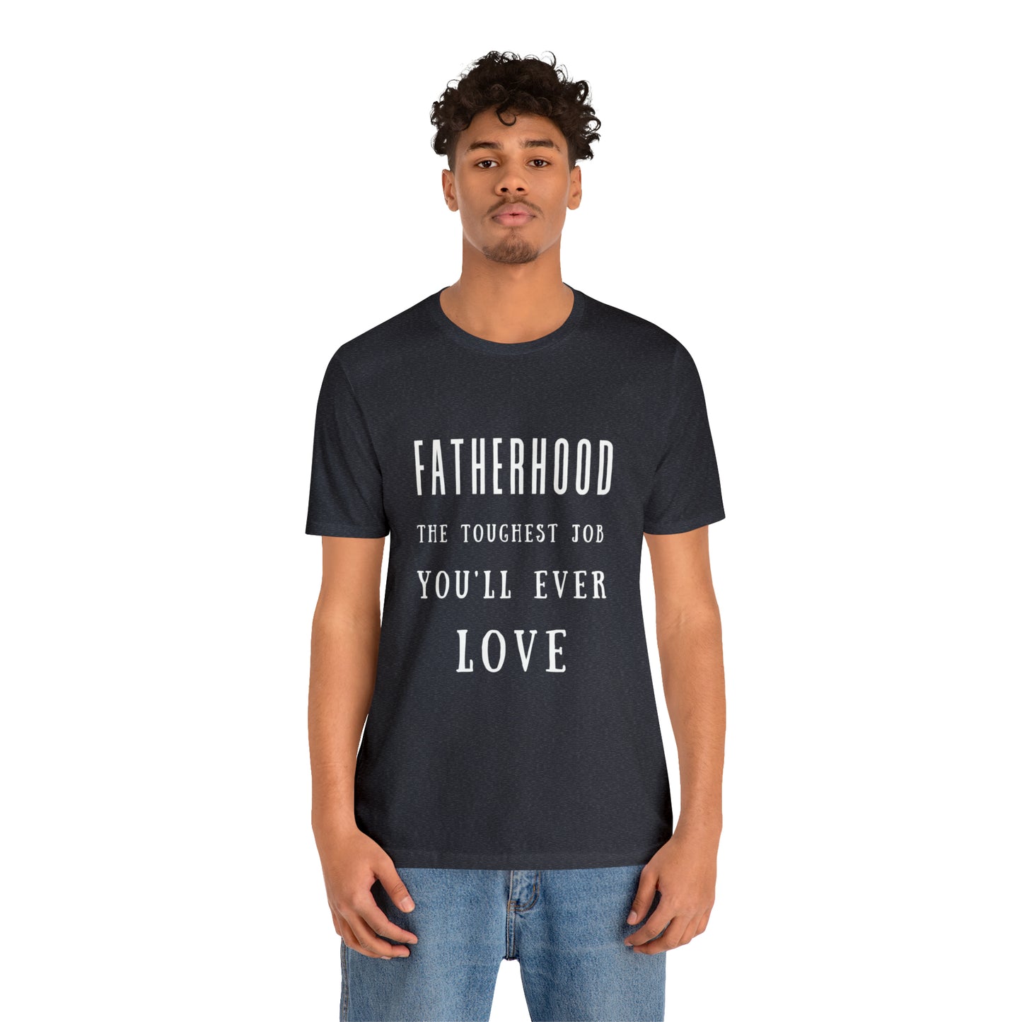 Experience Comfort: Unisex Jersey Short Sleeve Tee - Embrace Fatherhood With Style