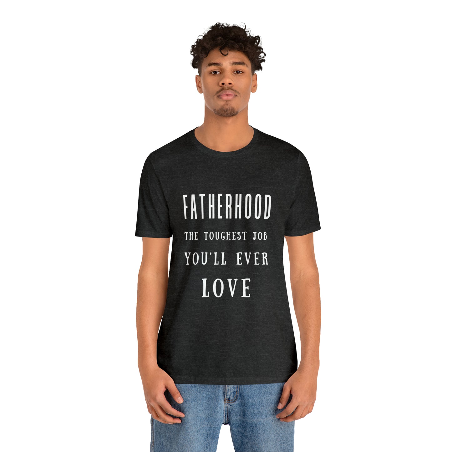 Experience Comfort: Unisex Jersey Short Sleeve Tee - Embrace Fatherhood With Style