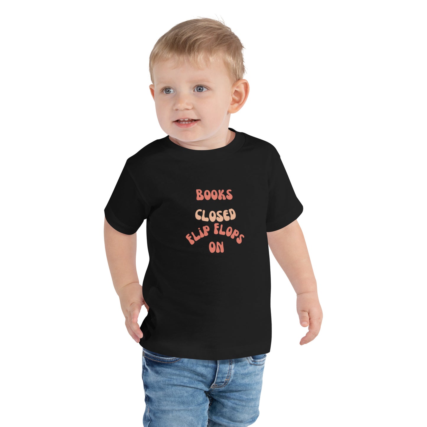 "Books Closed, Flip Flops On" - Comfortable and Stylish Toddler Short Sleeve Tee