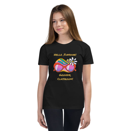 Youth Short Sleeve T-Shirt, 'Hello, Sunshine! Goodbye, Classroom!' - Unparalleled Comfort and Unique Design"